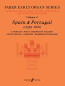 Faber early organ series: Vol. 4: Spain/Portugal 1550-1620