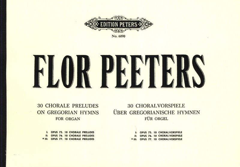 30 chorale preludes on Gregorian hymns, Volume 3