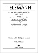 Er hat alles wohl gemacht, TVWV 1:425/1