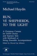 Run, Ye Shepherds, To The Light