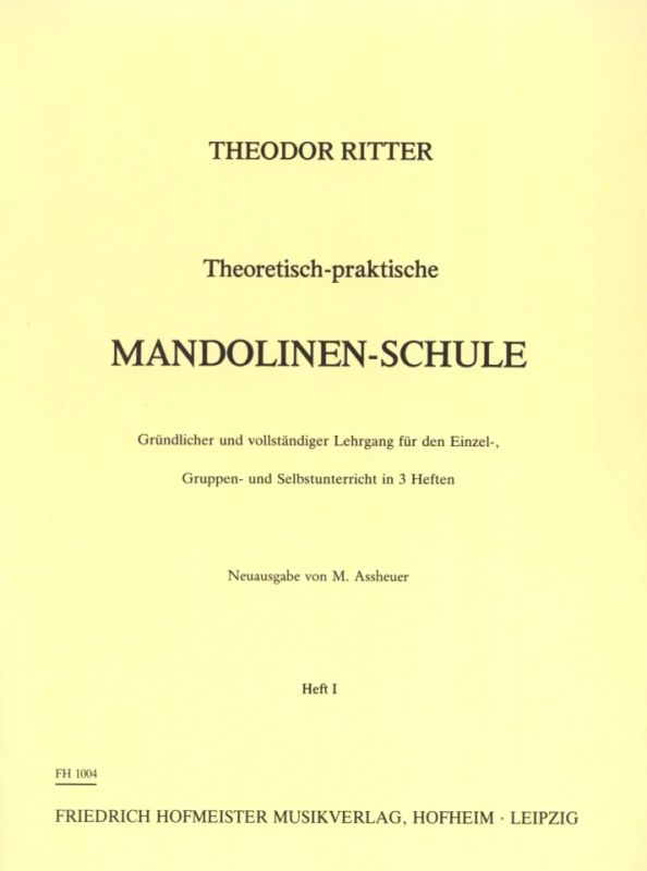 Theoretisch-Praktische Mandolinen-Schule, Vol. 1