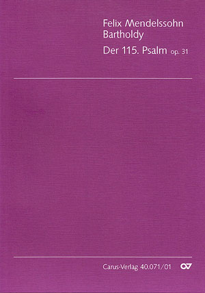 Der 115. Psalm, MWV A 9 [score]