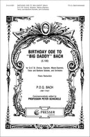 Birthday Ode To Big Daddy Bach (S.100)