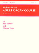 Richter-Ware Adult Organ Course
