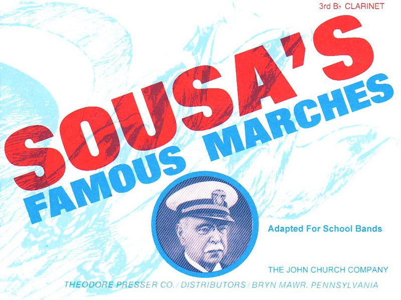 Sousa's Famous Marches (Clarinet 3 part)