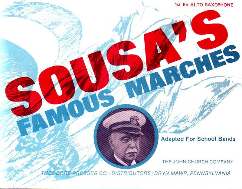 Sousa's Famous Marches (Alto Saxophone 1 part)
