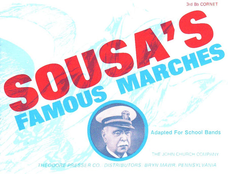 Sousa's Famous Marches (Cornet 3 part)