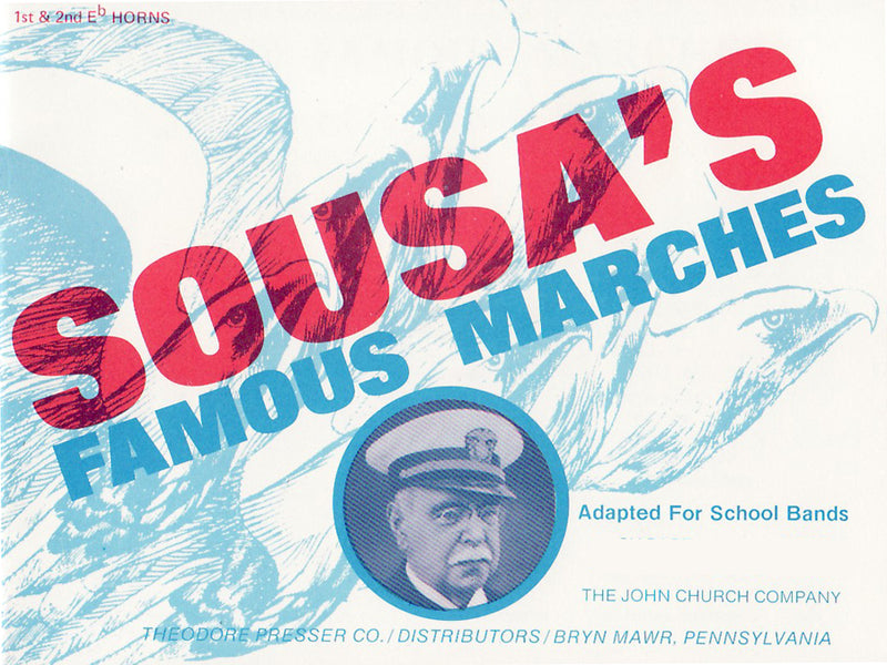 Sousa's Famous Marches (1st & 2nd Eb Horn part)