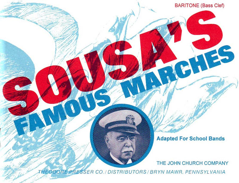 Sousa's Famous Marches (Baritone part)