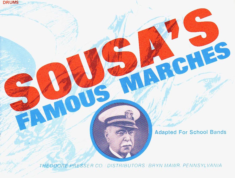 Sousa's Famous Marches (Drums part)