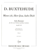 Wenn ich Herr Jesu habe dich, BuxWV 107