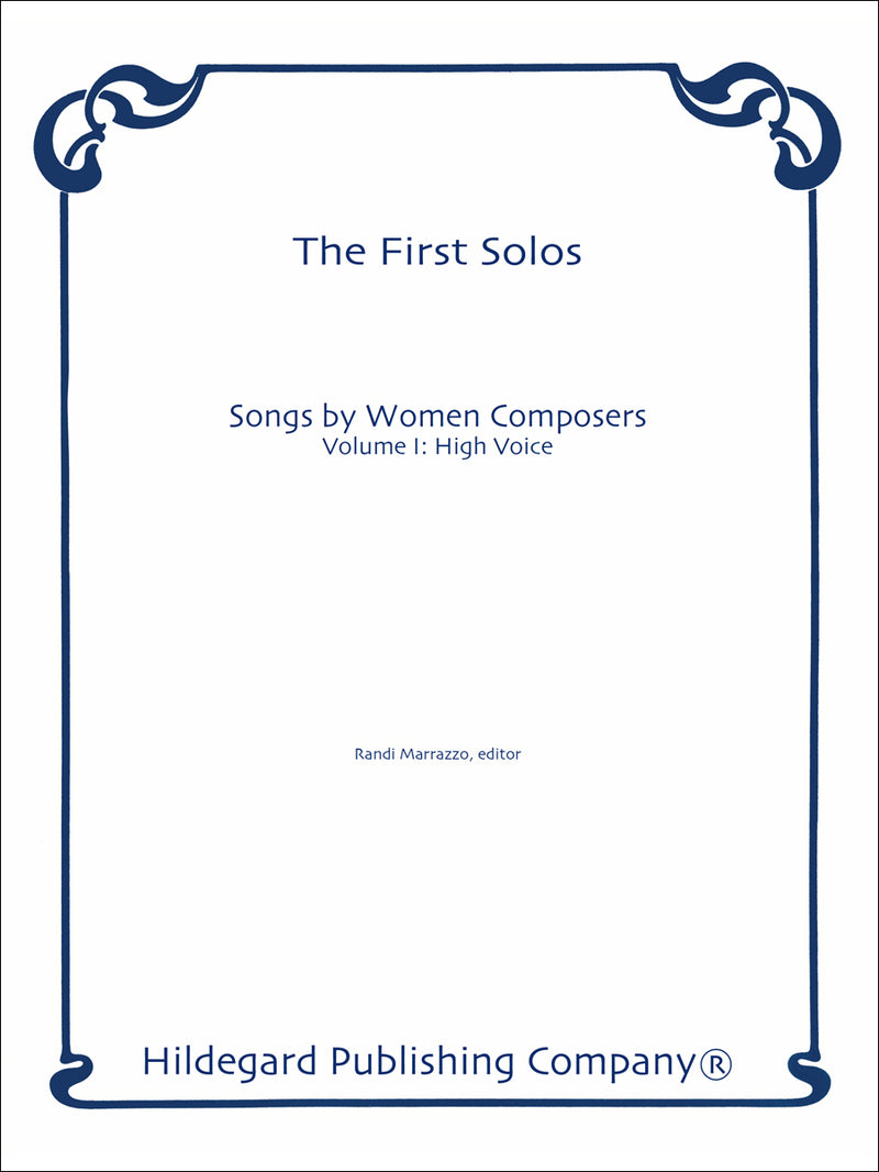 First Solos: Songs by Women Composers, Vol. 1, High Voice