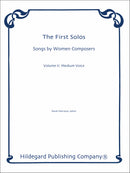 First Solos: Songs by Women Composers, Vol. 2, Medium Voice