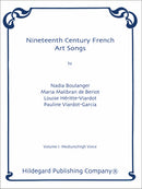 Nineteenth Century French Art Songs, Vol. 1