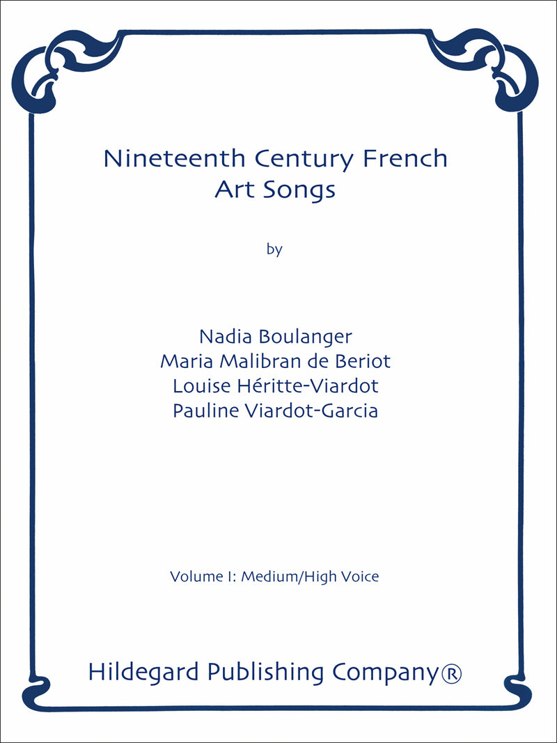 Nineteenth Century French Art Songs, Vol. 1