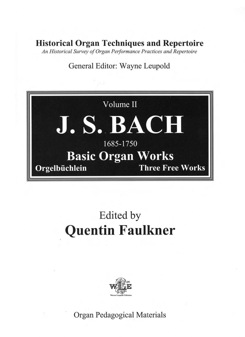 Historical organ techniques and repertoire, Vol. 2: J.S. Bach: basic organ works