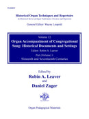 Historical organ techniques and repertoire, Vol. 12: Organ accompaniment of congregational song: Historical documents and settings I: 16th and 17th centuries