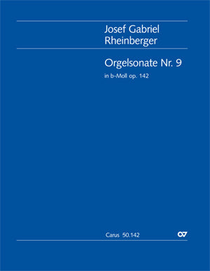 Orgelsonate Nr. 9 in b, op. 142