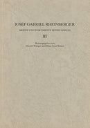 Josef Gabriel Rheinberger: Briefe und Dokumente seines Lebens III