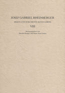Josef Gabriel Rheinberger: Briefe und Dokumente seines Lebens VIII