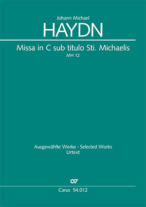 Missa in C sub titulo Sti. Michaelis, MH 12 [score]
