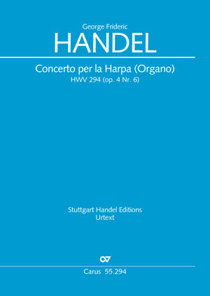 Concerto per la Harpa (Organo) in B, HWV 294 (op. 4, Nr. 6) [score]