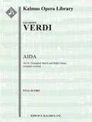 Aida: Act II, Triumphal March and Ballet Music (original version)（スコア）