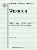 When You Wore a Tulip and I Wore a Big Red Rose（スコア）