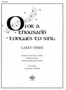 O For a Thousand Tongues to Sing