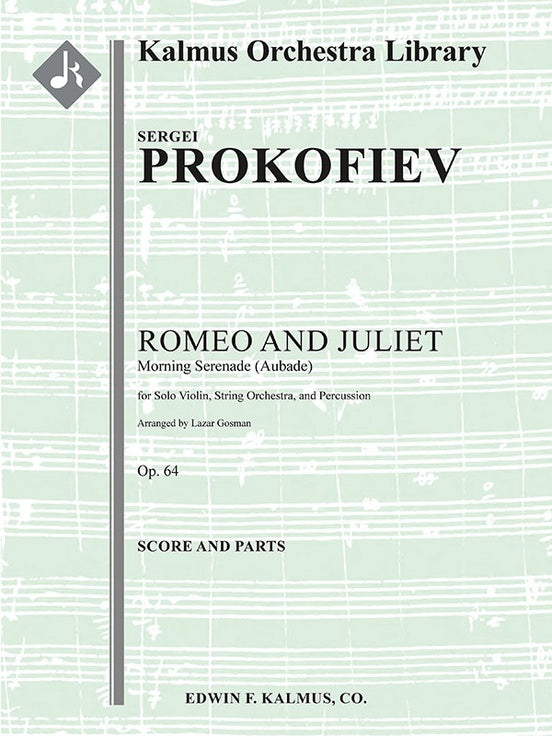 Romeo and Juliet, Op. 64: Morning Serenade (Aubade)（スコアとパート譜セット）