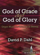 God of Grace and God of Glory / Dahl (SMP)