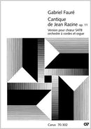 Cantique de Jean Racine, op. 11 (SATB, strings) (Score)