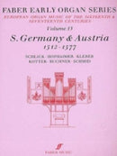 Faber early organ series, vol. 13: S. Germany & Austria 1512-1577