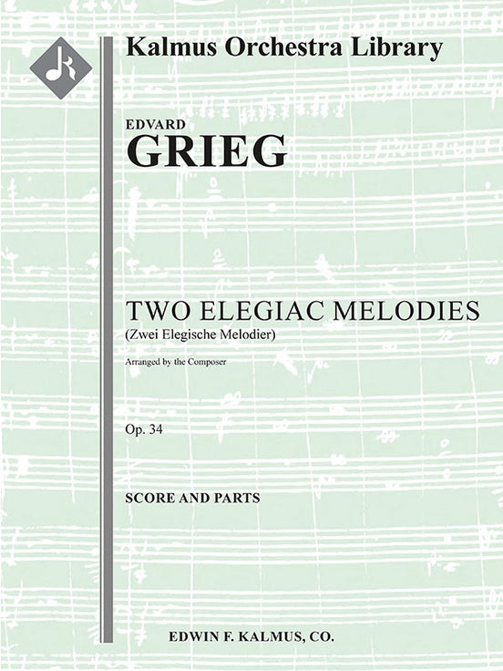 Two Elegiac Melodies, Op. 34 (Zwei Elegische Melodier, composer's orchestration)（スコアとパート譜セット）
