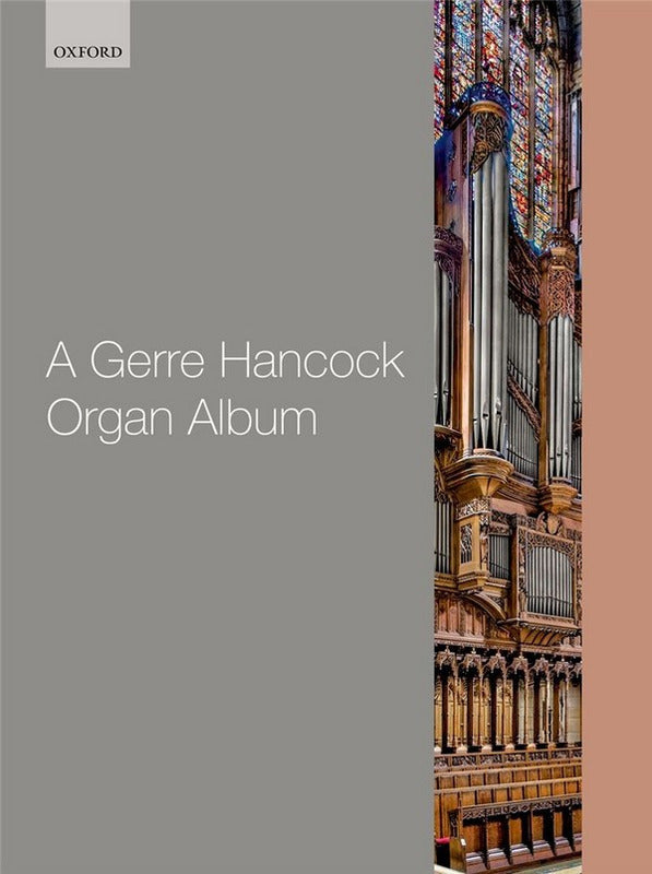 A Gerre Hancock Organ Album