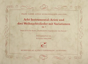 Acht Instrumental-Arien und drei Weihnachtslieder mit Variationen