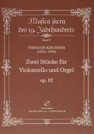 Zwei Stücke für Violoncello und Orgel op. 92