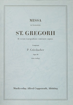 Missa in honorem S. Gregorii, op. 90