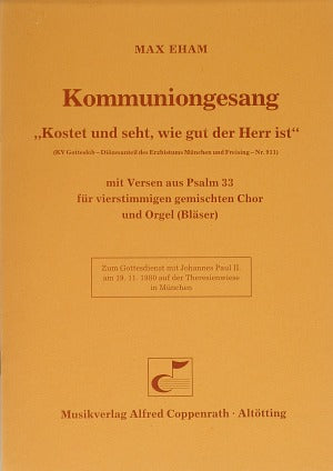 Kostet und seht, wie gut der Herr ist (Score)