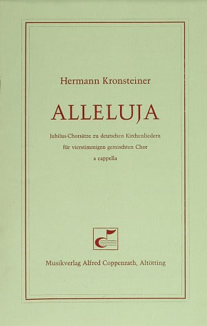 Alleluja. Jubilus-Chorsätze zu deutschen Kirchenliedern