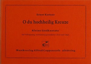 O du hochheilig Kreuze