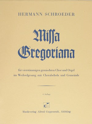 Missa Gregoriana [score]