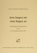Jetzt fangen wir zum Singen an (20 alpenländische Weihnachtslieder)