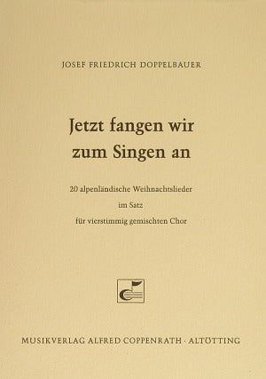 Doppelbauer, Jetzt fangen wir zum Singen an (20 alpenländische Weihnachtslieder)