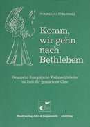 Komm, wir gehn nach Bethlehem (19 europäische Weihnachtslieder)