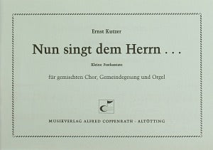 Nun singt dem Herrn...