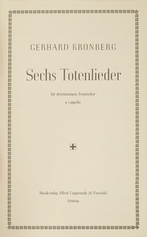 Kronberg: Sechs Totenlieder