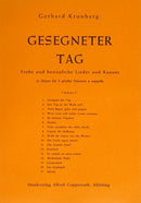 Gesegneter Tag. Frohe und besinnliche Lieder und Kanons