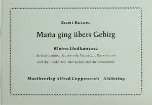 Maria ging übers Gebirg