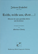 Tröste, tröste uns, Gott...!